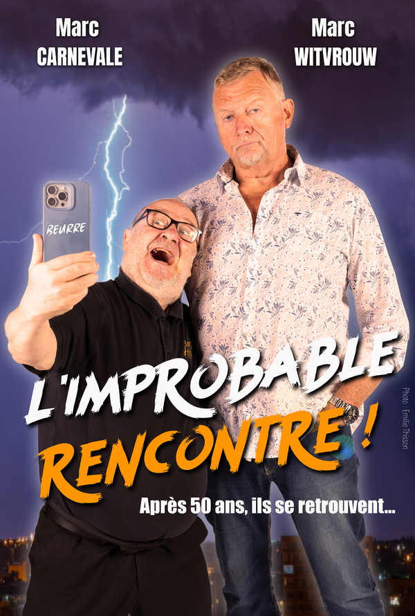 L'IMPROBABLE RENCONTRE!