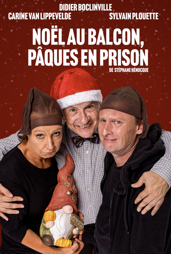 Noël au balcon, Pâques en prison